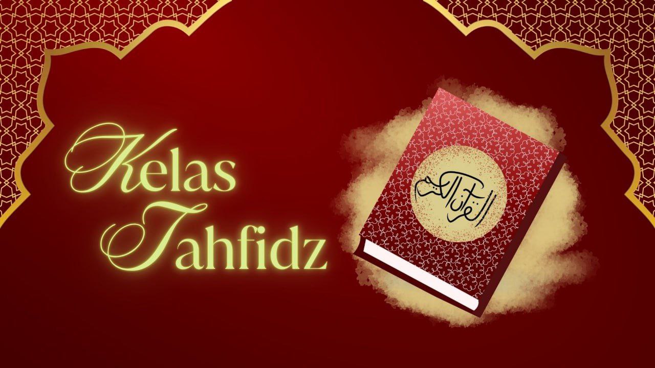 Tahfidz 2 – Ikhwan